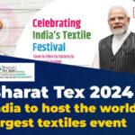 Bharat Tex 2024 – 26 to 29 February 2024 in New Delhi