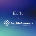 TextileGenesis and EON joins forces to offer fashion and textile players an unrivaled level of traceability and transparency TextileGenesis