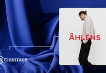 Åhléns Partners with TrusTrace to strengthen supply chain sustainability, risk management, and compliance TrusTrace